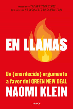 Naomi Klein CIENCIAS POLÍTICAS Y SOCIALES EN LLAMAS