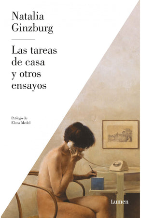 Natalia Ginzburg LITERATURA CONTEMPORÁNEA LAS TAREAS DE CASA Y OTROS ENSAYOS