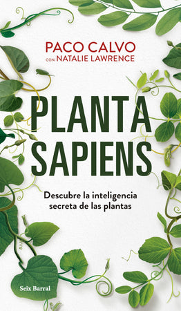 Paco Calvo | Natalie Lawrence BOTÁNICA PLANTA SAPIENS