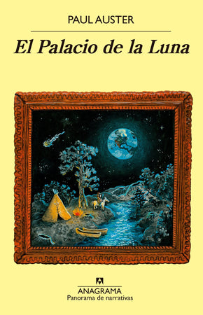 Paul Auster NARRATIVA EL PALACIO DE LA LUNA