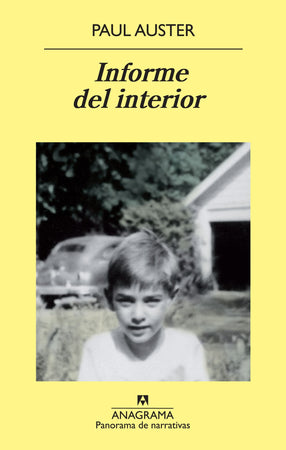 Paul Auster NARRATIVA INFORME DEL INTERIOR