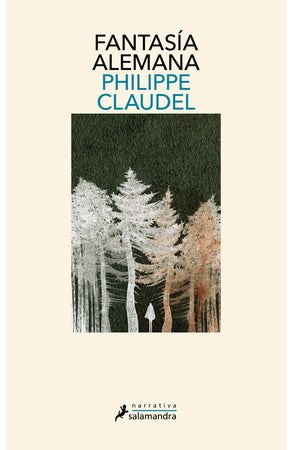 PHILIPPE CLAUDEL LITERATURA CONTEMPORÁNEA FANTASIA ALEMANA