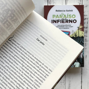 REBECCA SOLNIT ENSAYO UN PARAÍSO EN EL INFIERNO. LAS EXTRAORDINARIAS COMUNIDADES QUE SURGEN EN EL DESASTRE