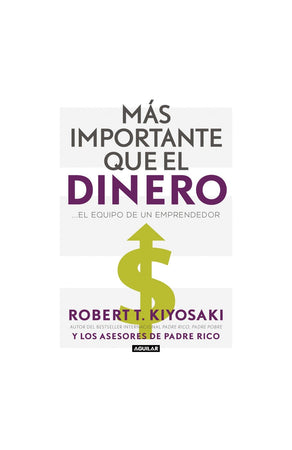 Robert T. Kiyosaki AUTOCUIDADO MÁS IMPORTANTE QUE EL DINERO
