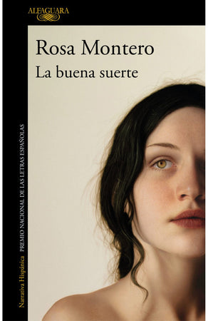 Rosa Montero NOVELA LA BUENA SUERTE