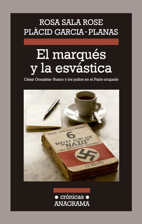 Rosa Sala Rose HISTORIA EL MARQUÉS Y LA ESVÁSTICA