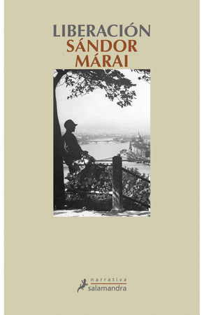 Sándor Márai NARRATIVA LIBERACION