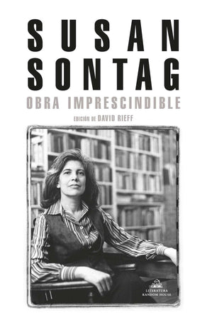 SUSAN SONTAG FILOLOGÍA OBRA IMPRESCINDIBLE