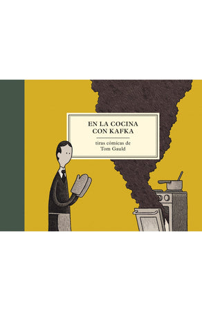 Tom Gauld CÓMICS Y NOVELA GRÁFICA EN LA COCINA CON KAFKA