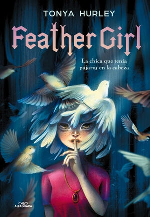 Tonya Hurley JUVENILES FEATHER GIRL