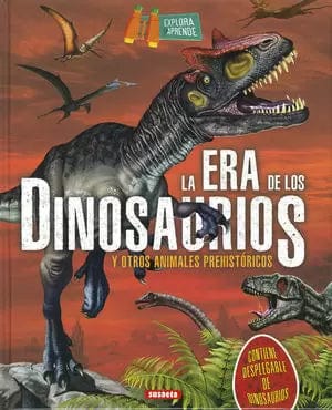 Varios Autores INFANTIL Y JUVENIL LA ERA DE LOS DINOSAURIOS