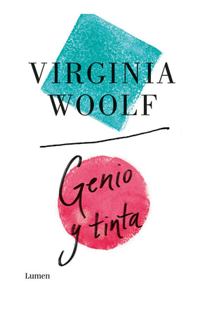 Virginia Woolf ENSAYO GENIO Y TINTA