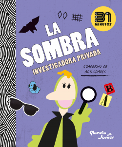31 MINUTOS INFANTIL LA SOMBRA INVESTIGADORA PRIVADA