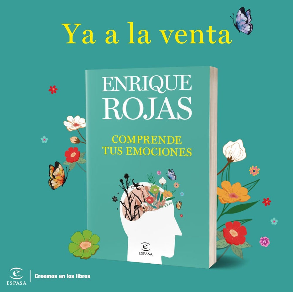 Enrique Rojas AUTOCUIDADO COMPRENDE TUS EMOCIONES