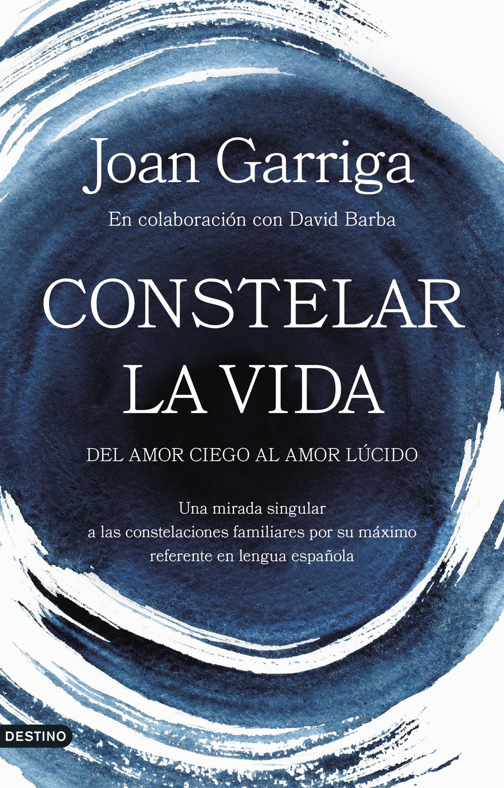 Joan Garriga AUTOCUIDADO Constelar la vida, COMPRA DE LIBROS ORIGINALES CON ENVÍO GRATIS A TODO CHILE