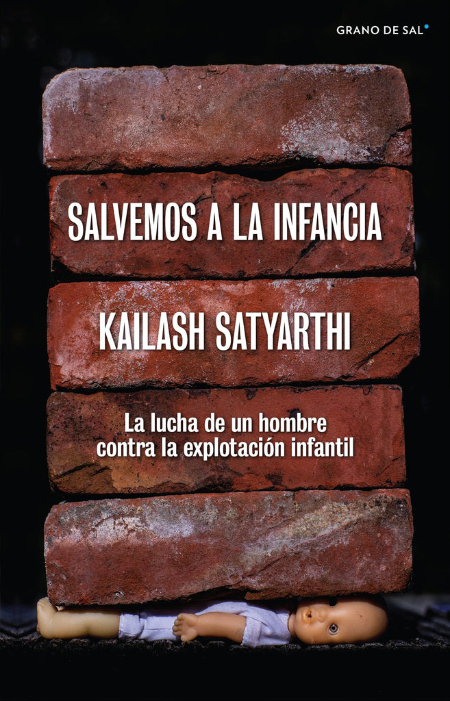 Kailash Satyarthi ENSAYO SALVEMOS A LA INFANCIA, Venta de libros en Chile, envío gratis a todo Chile. LIBRERÍA CHILENA INDEPENDIENTE