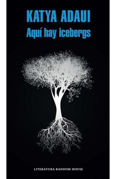 Katya Adaui CUENTOS AQUÍ HAY ICEBERGS, Venta de libros en Chile, envío gratis a todo Chile. LIBRERÍA CHILENA INDEPENDIENTE