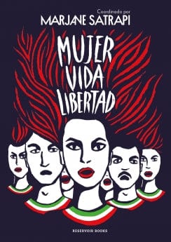 MARJANE SATRAPI CÓMICS Y NOVELA GRÁFICA MUJER VIDA LIBERTAD, COMPRA DE LIBROS ORIGINALES CON ENVÍO GRATIS A TODO CHILE