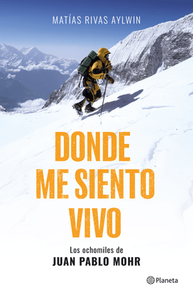 Matías Rivas ACTUALIDAD Donde me siento vivo, COMPRA DE LIBROS ORIGINALES CON ENVÍO GRATIS A TODO CHILE