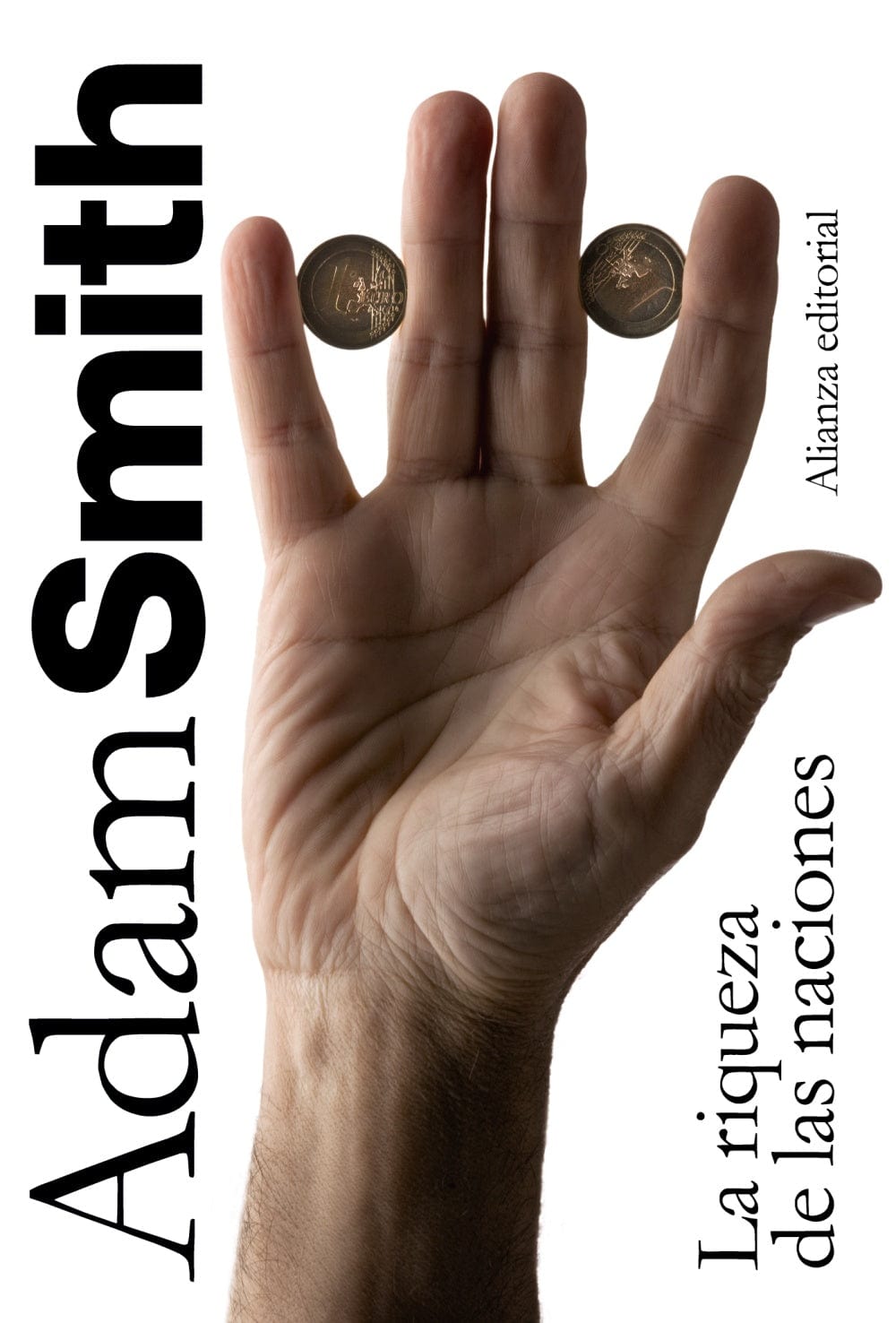 ADAM SMITH CIENCIAS POLÍTICAS Y SOCIALES LA RIQUEZA DE LAS NACIONES