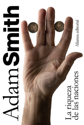ADAM SMITH CIENCIAS POLÍTICAS Y SOCIALES LA RIQUEZA DE LAS NACIONES