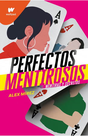 ALEX MÍREZ JUVENILES PERFECTOS MENTIROSOS (LIBRO 1)