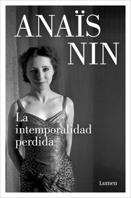 ANAÏS NIN LITERATURA CONTEMPORÁNEA LA INTEMPORALIDAD PERDIDA