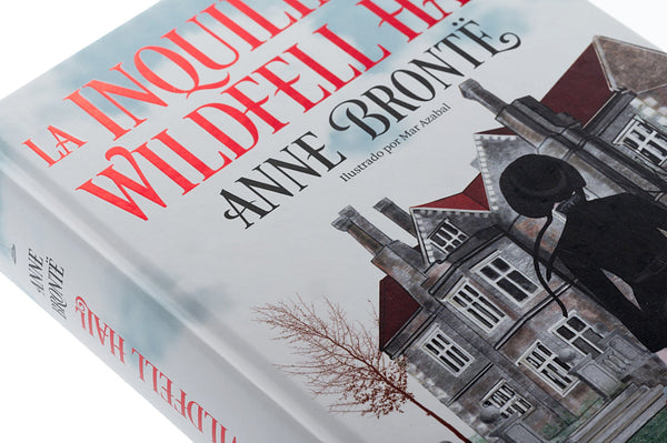 ANNE BRÖNTE CLÁSICOS LA INQUILINA DE WILDFELL HALL (A. BRONTË)