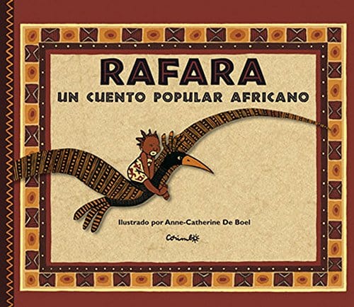 Anne-Catherine De Boel INFANTIL RAFARA : UN Cuentos POPULAR AFRICANO