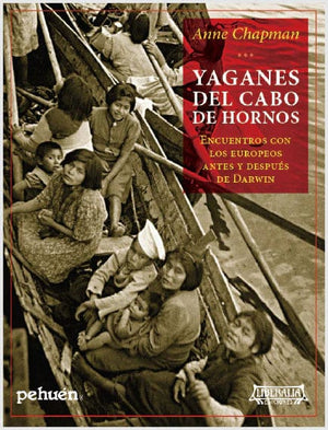 ANNE CHAPMAN HISTORIA YAGANES DEL CABO DE HORNOS (2ª EDICIÓN)
