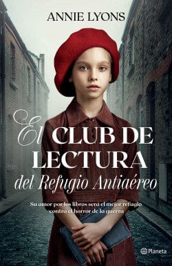 ANNIE LYONS NOVELA EL CLUB DE LECTURA DEL REFUGIO ANTIAÉREO