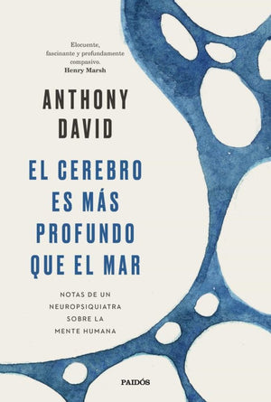 Anthony David DIVULGACIÓN CIENTÍFICA EL CEREBRO ES MÁS PROFUNDO QUE EL MAR