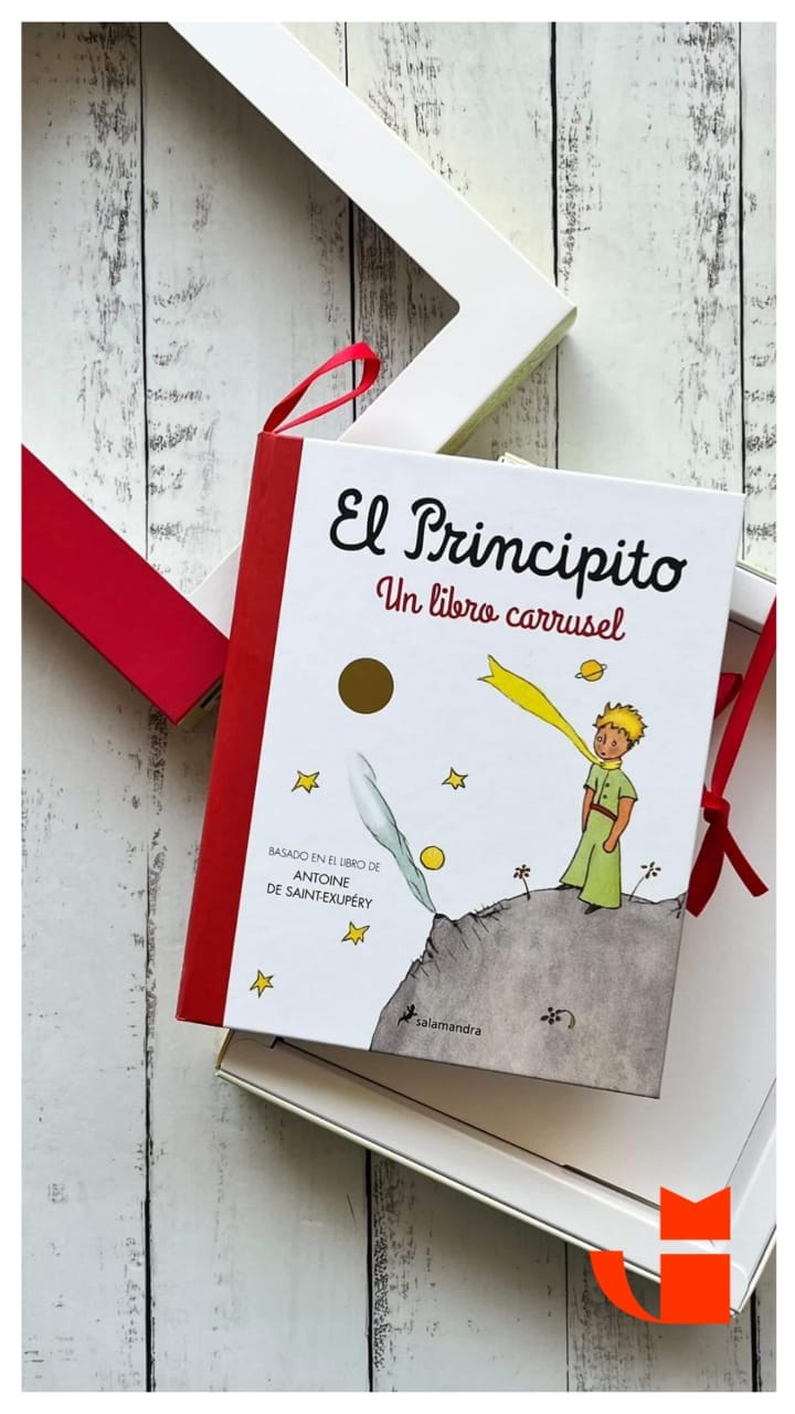 ANTOINE DE SAINT-EXUPERY INFANTIL Y JUVENIL EL PRINCIPITO - UN LIBRO CARRUSEL
