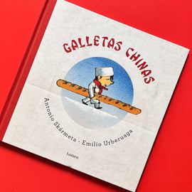 Antonio Skármeta INFANTIL GALLETAS CHINAS