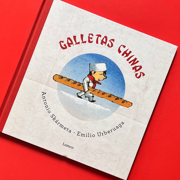 Antonio Skármeta INFANTIL GALLETAS CHINAS