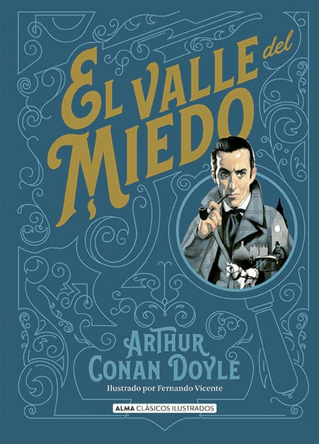 ARTHUR CONAN DOYLE CLÁSICOS EL VALLE DEL MIEDO