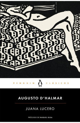AUGUSTO D'HALMAR CLÁSICOS JUANA LUCERO