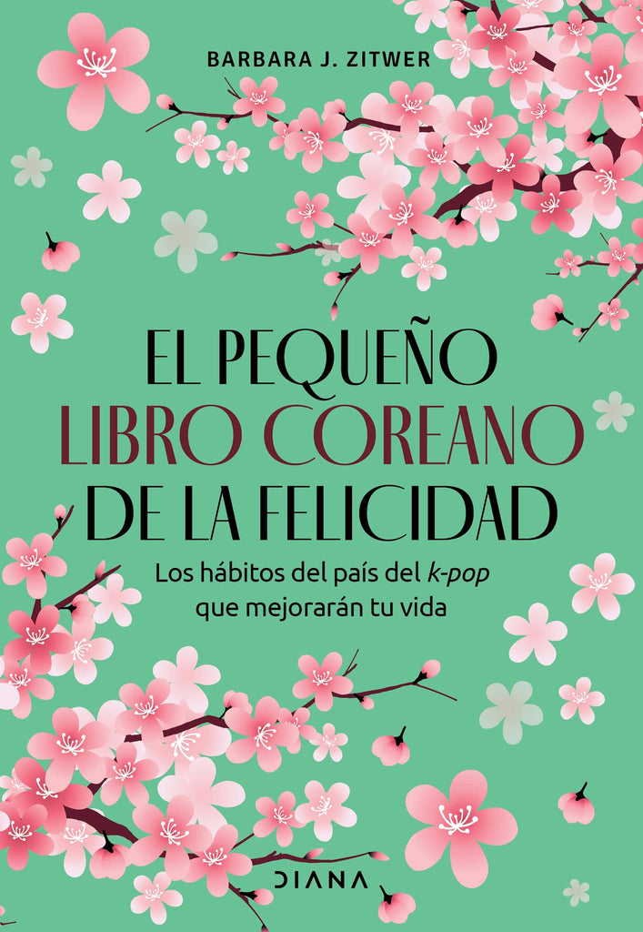 Barbara J. Zitwer AUTOCUIDADO El pequeño libro coreano de la felicidad