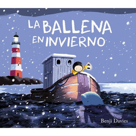 BENJI DAVIES INFANTIL LA BALLENA EN INVIERNO