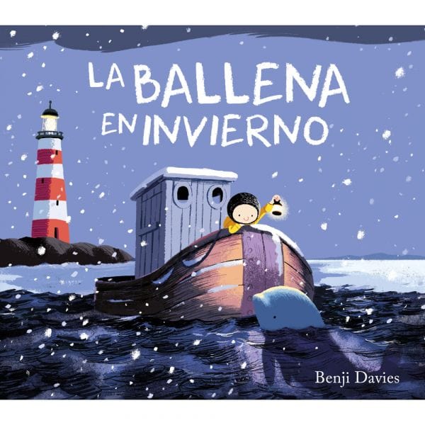 BENJI DAVIES INFANTIL LA BALLENA EN INVIERNO