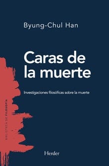 Byung-Chul Han FILOSOFÍA CARAS DE LA MUERTE : INVESTIGACIONES FILOSÓFICAS SOBRE LA MUERTE ¿Cuál es el mejor libro para empezar a leer a Byung-Chul Han?
Si quieres entender rápidamente su crítica a la vida moderna actual, el mejor punto de partida es "La sociedad de la transparencia". Es un libro directo que te ayudará a comprender por qué la exposición constante en redes sociales y la pérdida de la intimidad nos están afectando psicológicamente.

¿Dónde comprar libros de Byung-Chul Han en Chile online?
El m