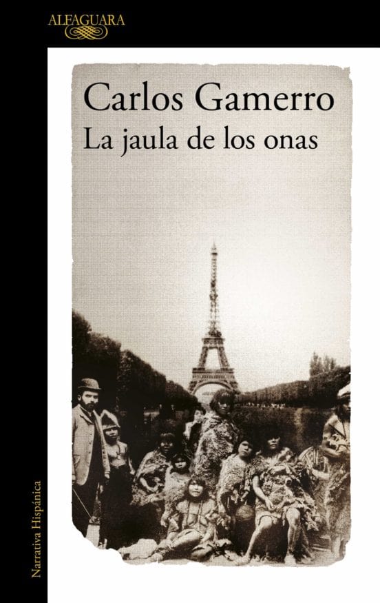 CARLOS GAMERRO NOVELA LA JAULA DE LOS ONAS
