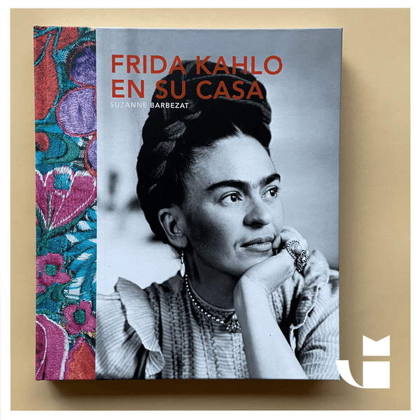 Libro - FRIDA KAHLO EN SU CASA – Felpecta Store