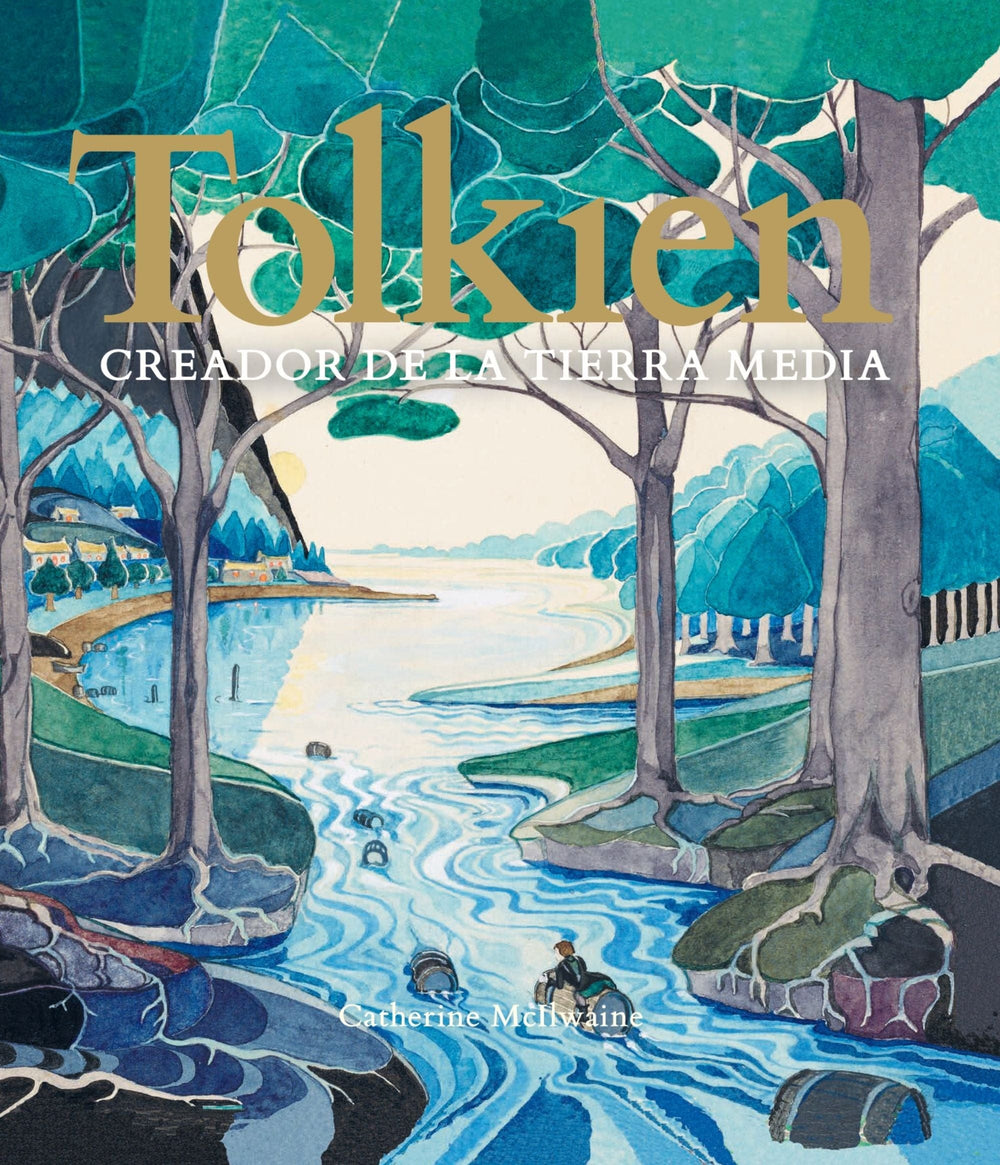 Catherine Mcilwaine LITERATURA FANTÁSTICA TOLKIEN. CREADOR DE LA TIERRA MEDIA