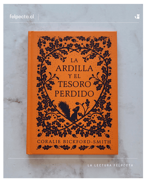 CORALIE BICKFORD-SMITH INFANTIL LA ARDILLA Y EL TESORO PERDIDO, Venta de libros en Chile, envío gratis a todo Chile. LIBRERÍA CHILENA INDEPENDIENTE