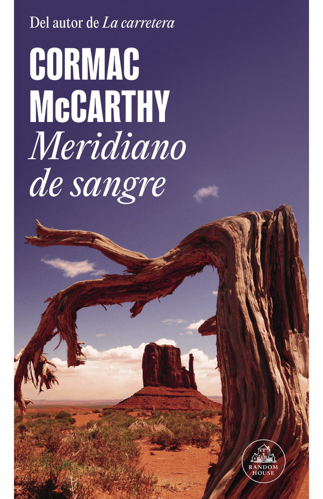 CORMAC MCCARTHY LITERATURA CONTEMPORÁNEA MERIDIANO DE SANGRE