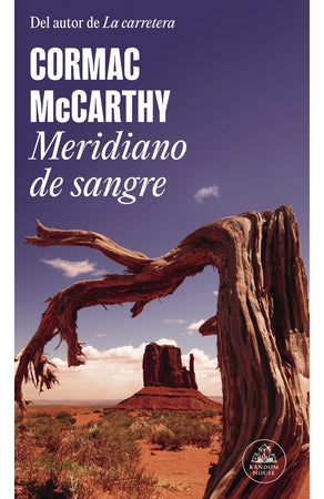 CORMAC MCCARTHY LITERATURA CONTEMPORÁNEA MERIDIANO DE SANGRE