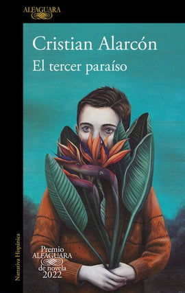 CRISTIÁN ALARCÓN NOVELA EL TERCER PARAÍSO