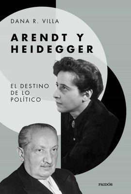 Dana R. Villa FILOSOFÍA ARENDT Y HEIDEGGER