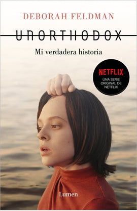 Deborah Feldman BIOGRAFÍA UNORTHODOX